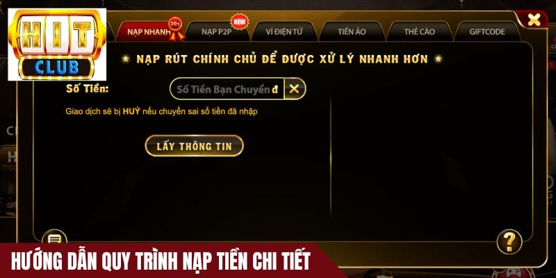 Hướng dẫn quy trình nạp tiền chi tiết vào tài khoản Hitclub